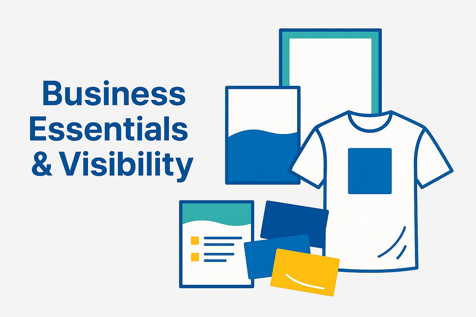 Flat 2D illustration of business essentials including business cards, flyers, posters, and a t-shirt for visibility.